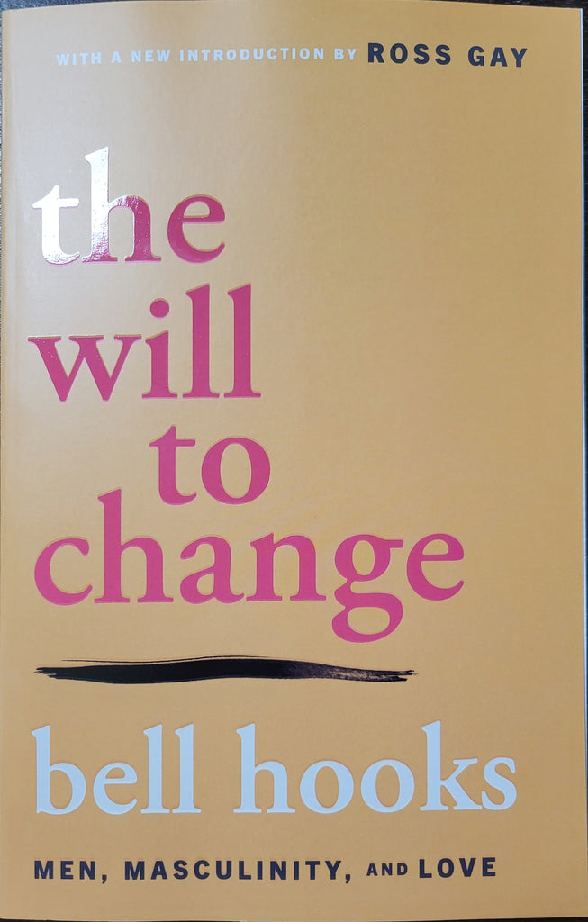 The Will to Change