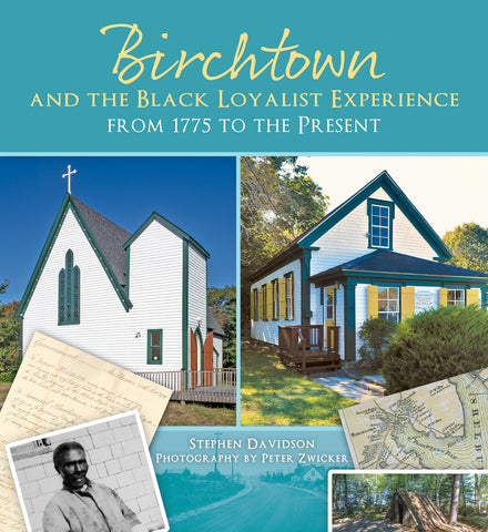Birchtown and the Black Loyalist Experience