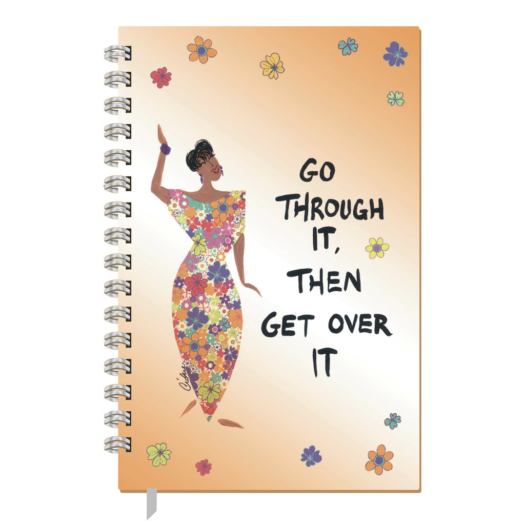 Go Through It, Then Get Over It Wire-O-Journal