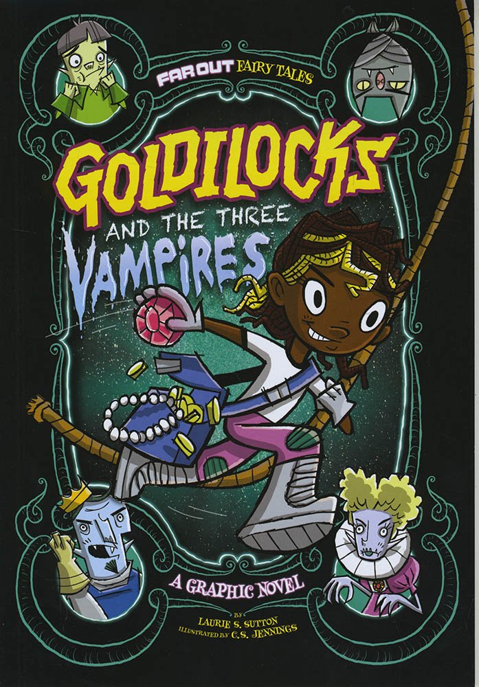 Goldilocks and the Three Vampires: A Graphic Novel