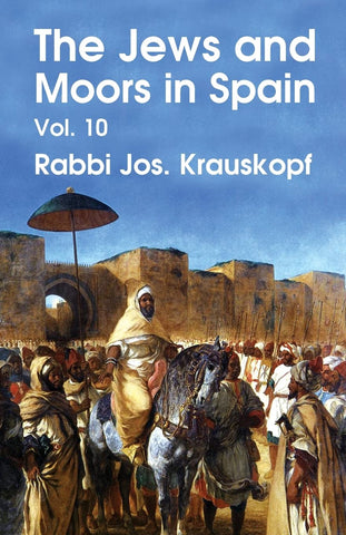The Jews and Moors in Spain, Vol. 10 (Classic Reprint) - Paperback