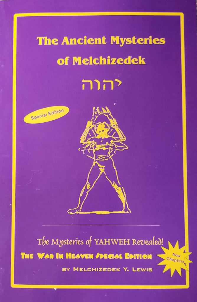 The Ancient Mysteries of Melchizedek