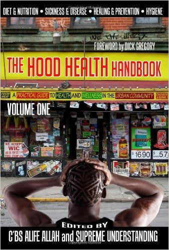 The Hood Health Handbook Vol. 1