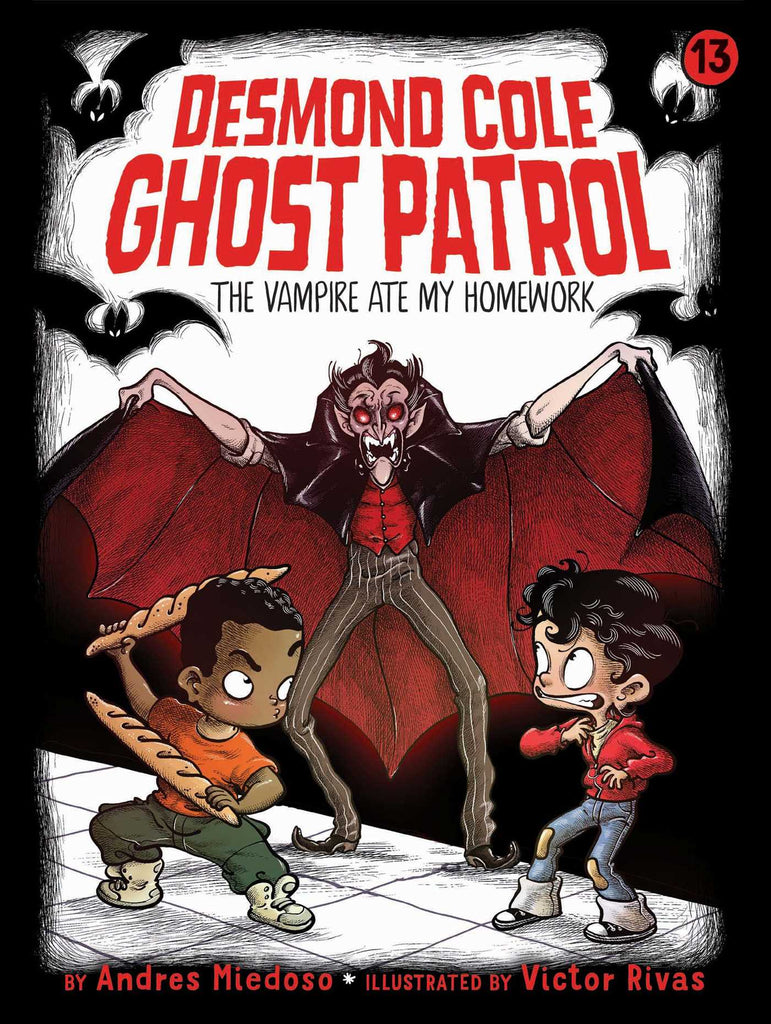 Desmond Cole Ghost Patrol #13 - The Vampire Ate My Homework