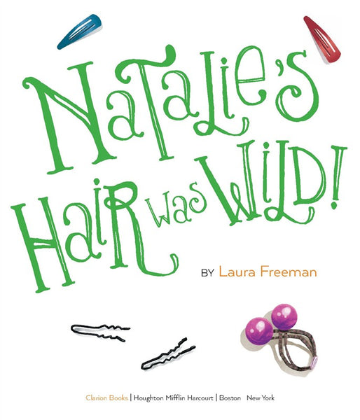 Natalie's Hair Was Wild!