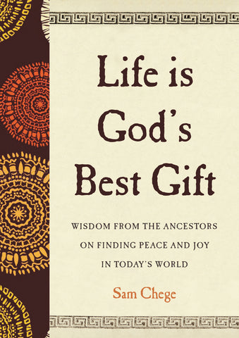 Life Is God's Best Gift
