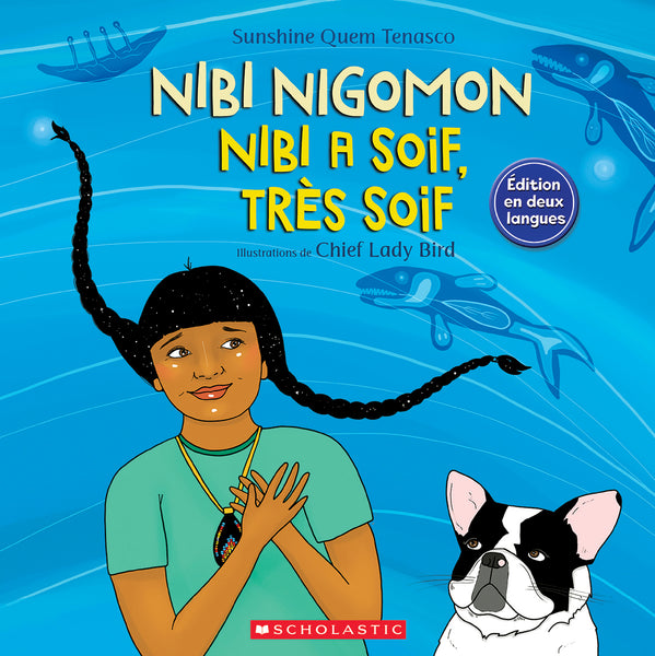 Nibi a soif, très soif (version bilingue)