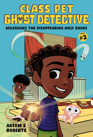 Class Pet Ghost Detective #2 - Milkshake the Disappearing Milk Snake: A Graphic Novel