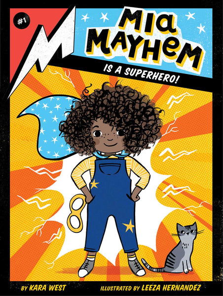 Mia Mayhem Is a Superhero! #1