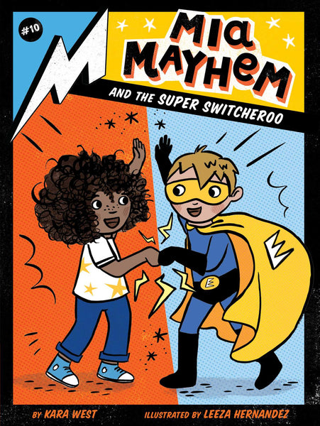 Mia Mayhem and the Super Switcheroo #10