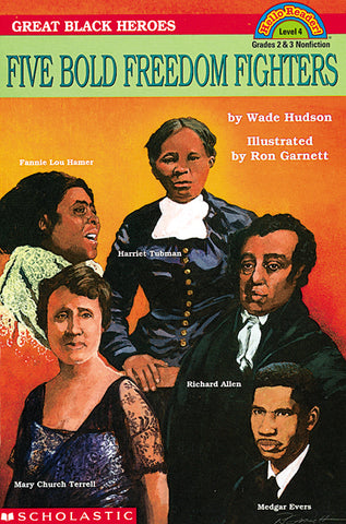 Scholastic Reader: Great Black Heroes: Five Bold Freedom Fighters