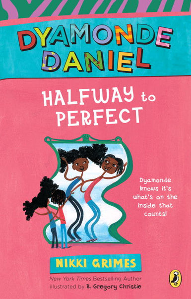 Dyamonde Daniel #4 - Halfway to Perfect