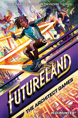 Futureland: The Architect Games #3