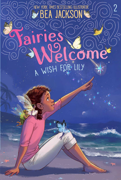 Fairies Welcome #2 - A Wish for Lily