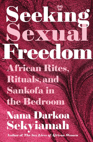 Seeking Sexual Freedom