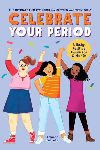 Celebrate Your Period