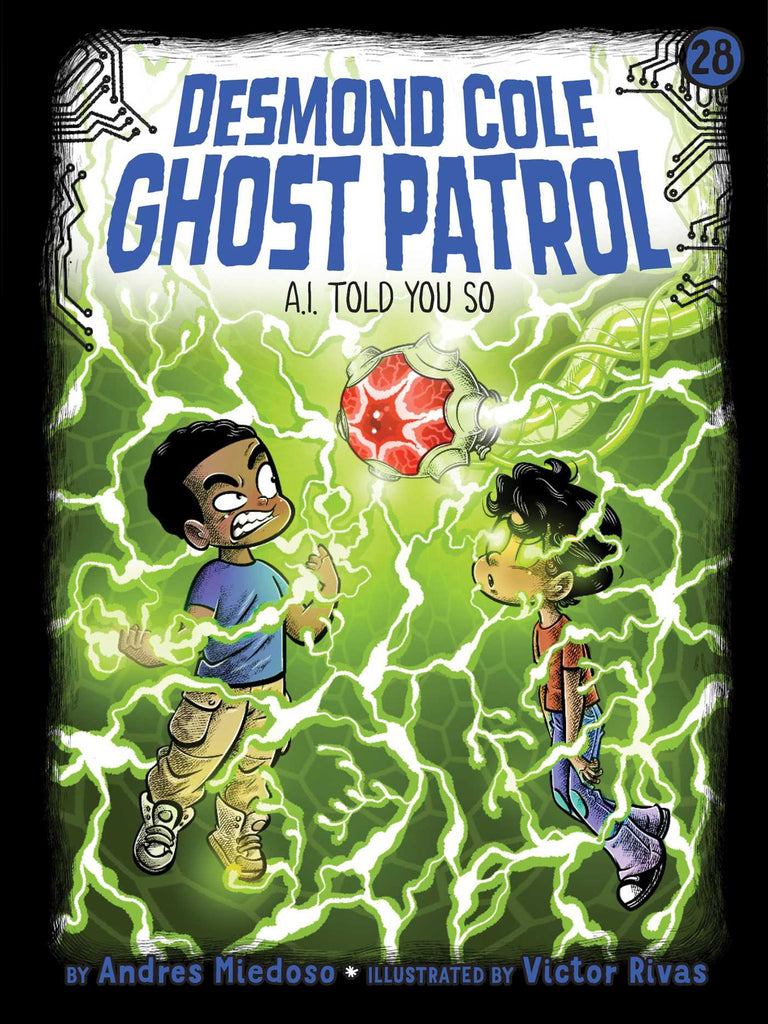 Desmond Cole Ghost Patrol #28 - A.I. Told You So