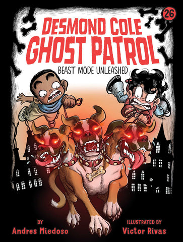 Desmond Cole Ghost Patrol #26 - Beast Mode Unleashed