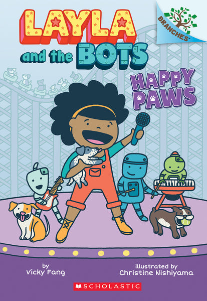 Happy Paws: A Branches Book (Layla and the Bots #1)