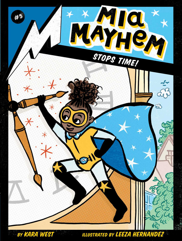 Mia Mayhem Stops Time! #5