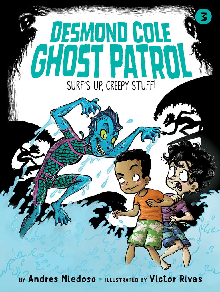 Desmond Cole Ghost Patrol #3 - Surf's Up, Creepy Stuff!