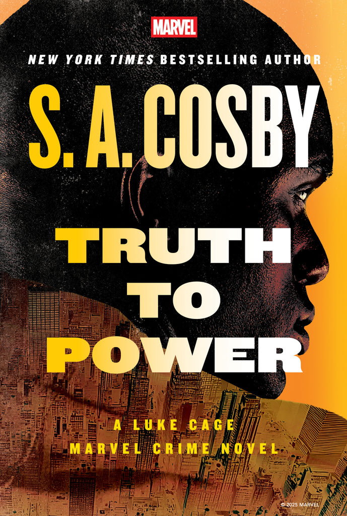 Truth to Power: A Luke Cage Marvel Crime Novel - October 2026
