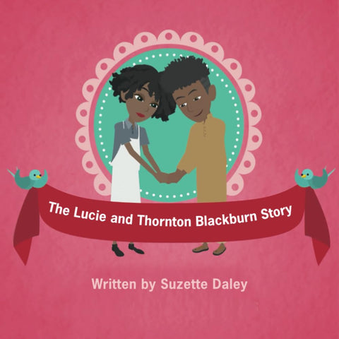 The Lucie and Thornton Blackburn Story