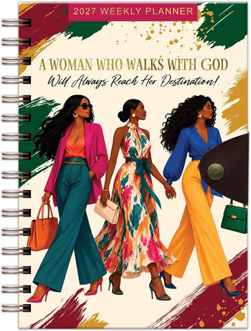 A Woman Who Walks With God 2027 Weekly Planner