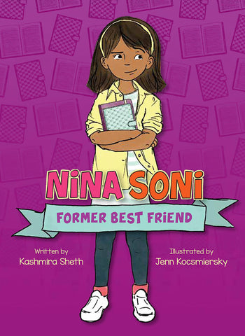 Nina Soni, Former Best Friend #1