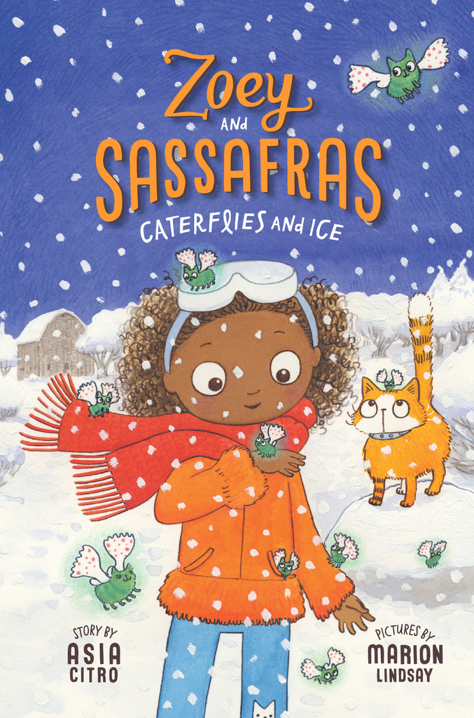 Zoey and Sassafras # 4 - Caterflies and Ice