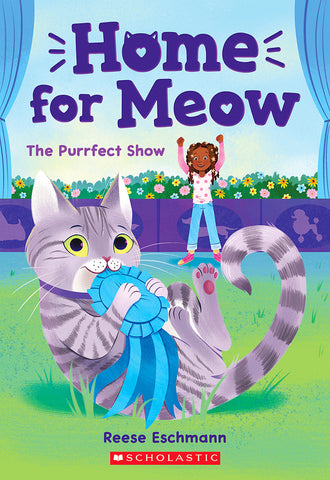 Home for Meow #1 - The Purrfect Show