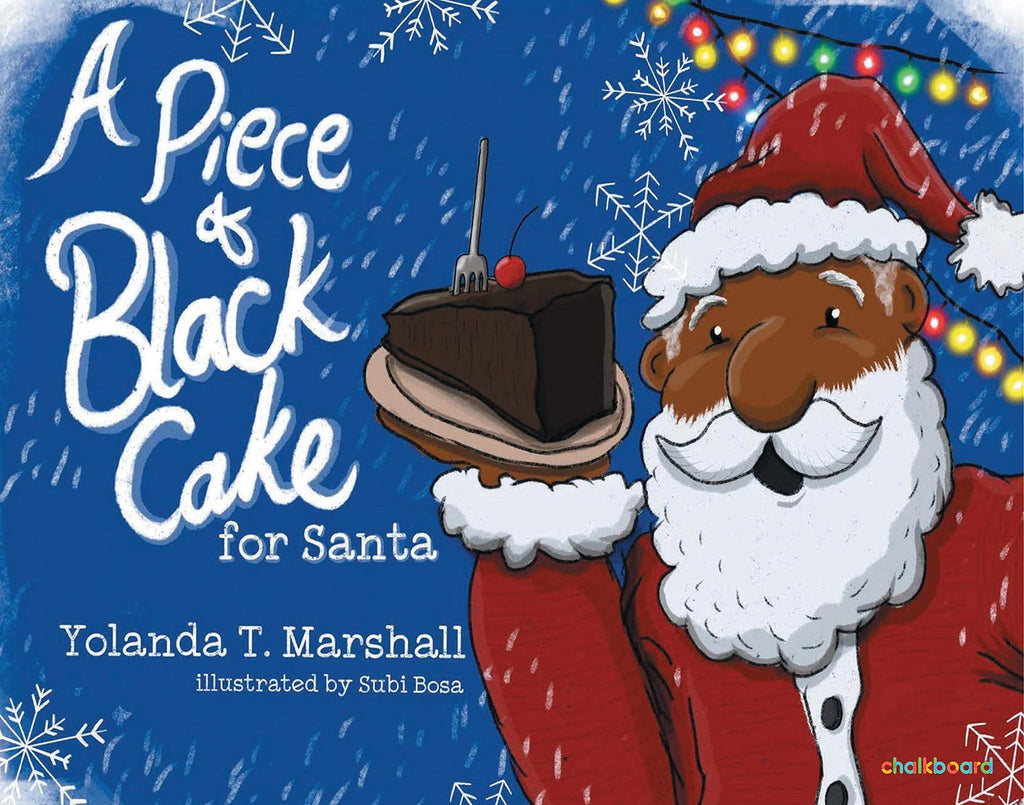 A Piece of Black Cake for Santa