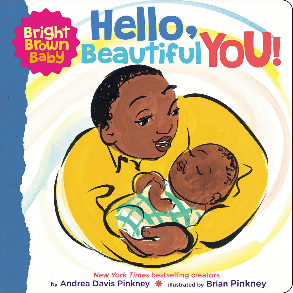 Hello, Beautiful You! (A Bright Brown Baby Board Book)