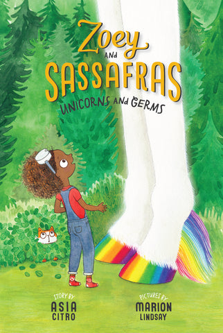 Zoey and Sassafras #6 - Unicorns and Germs