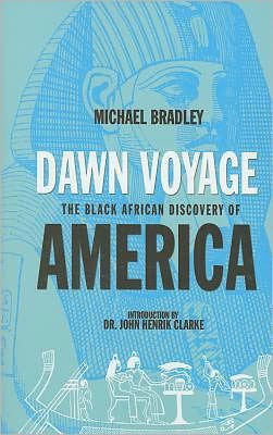 Dawn Voyage - The Black African Discovery of America