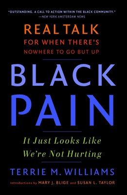 Black Pain:  It Just Looks Like We're Not Hurting
