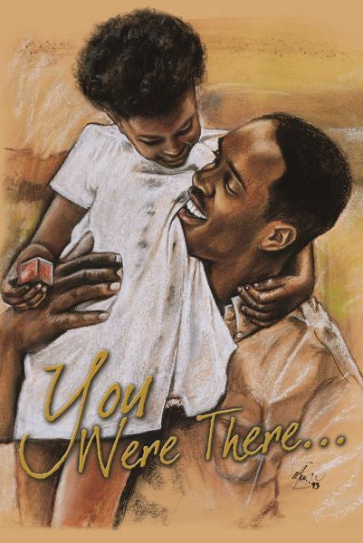 You Were There - Father's Day Card