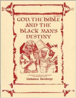 God, the Bible and the Black Man's Destiny