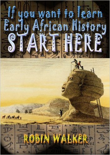 If You Want to Learn Early African History Start Here