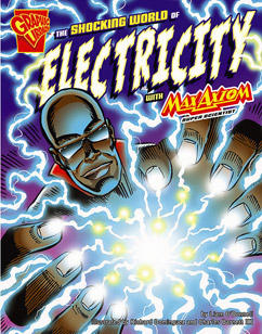 Shocking World of Electricity with Max Axiom, Super Scientist, The