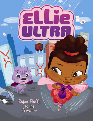 Ellie Ultra: Super Fluffy to the Rescue
