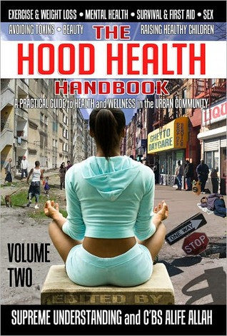 The Hood Health Handbook Vol. 2