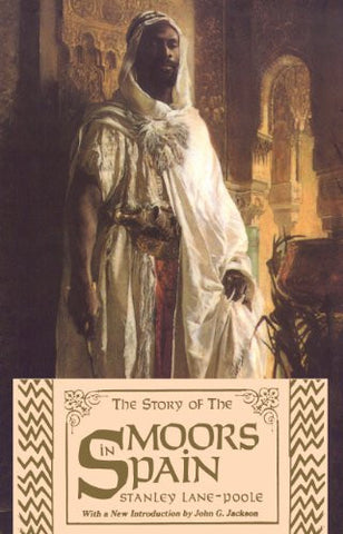 The Story of the Moors in Spain