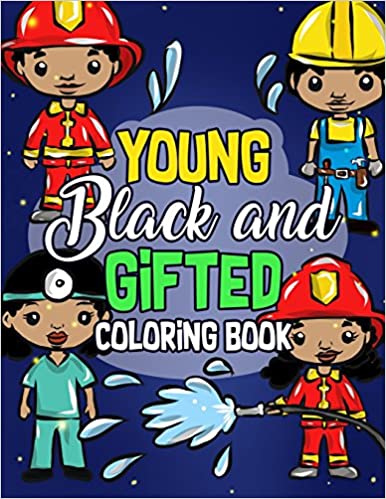 Young, Black And Gifted Coloring Book